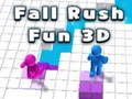Ойын Fall Rush Fun 3D