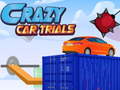 Ойын Crazy Car Trials