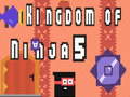 Ойын Kingdom of Ninja 5