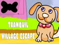 Ойын Tranquil Village Escape