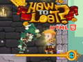 Ойын How to loot! HTML5