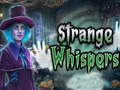 Ойын Strange whispers