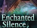 Ойын Enchanted silence