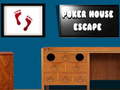Ойын Poker House Escape