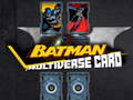 Ойын Batman Multiverse card