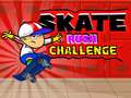 Ойын Skate Rush Challenge