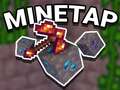 Ойын Mine Tap