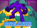 Ойын Smash Breaker