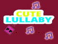 Ойын Cute Lullaby