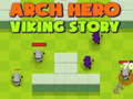 Ойын Arch Hero Viking story