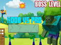 Ойын Noob vs Pro Boss Level
