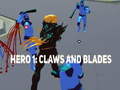 Ойын Hero 1: Claws and Blades