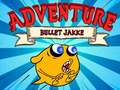 Ойын Bullet Jakke Adventure