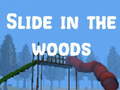 Ойын Slide in the Woods