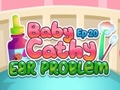Ойын Baby Cathy Ep20 Ear Problem