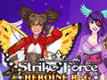 Ойын Strike Force Heroine RPG
