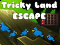 Ойын Tricky Land Escape