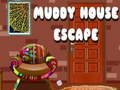 Ойын Muddy House Escape