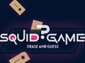 Ойын Squid Game Erase and Guess