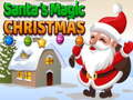 Ойын Santa's magic Christmas