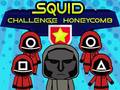 Ойын Squid Challenge Honeycomb