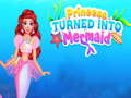 Ойын Princess Turned Into Mermaid
