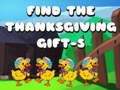 Ойын Find The ThanksGiving Gift-5