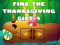 Ойын Find The ThanksGiving Gift-4