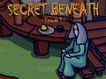 Ойын The Secret Beneath Episode 1