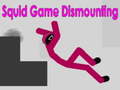 Ойын Squid Game Dismounting