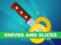 Ойын Knives and Slices