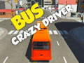 Ойын Bus crazy driver