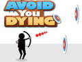 Ойын Avoid You Dying
