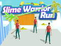 Ойын Slime Warrior Run