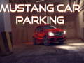 Ойын Mustang Car Parking