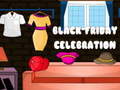 Ойын Black Friday Celebration