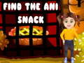 Ойын Find the Ani Snack