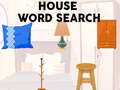 Ойын House Word search