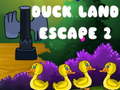 Ойын Duck Land Escape 2