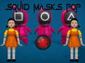 Ойын Squid Masks Pop