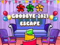 Ойын Goodbye 2021 Escape