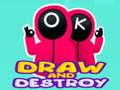 Ойын Draw and Destroy