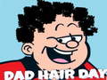 Ойын Dad Hair Day