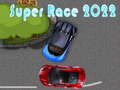 Ойын Super Race 2022