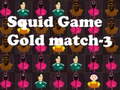 Ойын Squid Game Gold match-3
