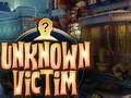Ойын Unknown Victim