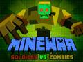 Ойын Minewar Soldiers vs Zombies