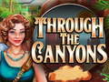 Ойын Through The Canyons