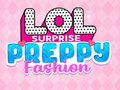 Ойын LOL Surprise: Preppy Fashion