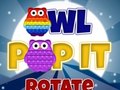 Ойын Owl Pop It Rotate
